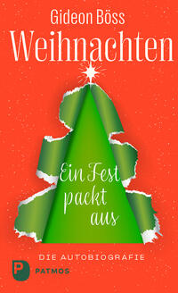 Vorderes Coverbild Weihnachten – ein Fest packt aus