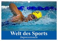 Welt des Sports. Impressionen (Wandkalender 2025 DIN A3 quer), CALVENDO Monatskalender