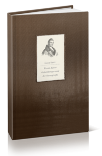 Ganz kurz: Franz Xaver Gabelsberger und die Stenografie