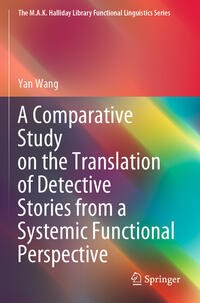 A Comparative Study on the Translation of Detective Stories from a Systemic Functional Perspective