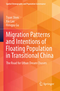 Vorderes Coverbild Migration Patterns and Intentions of Floating Population in Transitional China