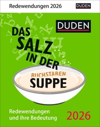 Vorderes Coverbild Duden Das Salz in der (Buchstaben-)Suppe Tagesabreißkalender 2026 - Redewendungen und ihre Bedeutung