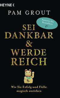 Vorderes Coverbild Sei dankbar und werde reich
