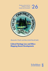 Vorderes Coverbild Cultural heritage law and ethics: mapping recent developments