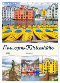 Norwegens Küstenstädte - Reiseplaner (Wandkalender 2026 DIN A4 hoch), CALVENDO Monatskalender