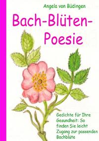 Vorderes Coverbild Bach-Blüten-Poesie