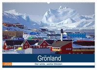 Grönland - Der wilde, weiße Westen (Wandkalender 2026 DIN A2 quer), CALVENDO Monatskalender