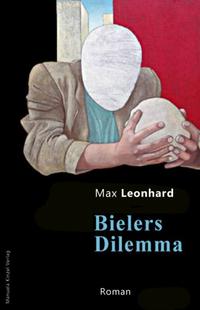 Bielers Dilemma