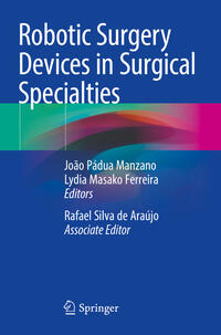 Robotic Surgery Devices in Surgical Specialties