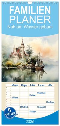 Familienplaner 2026 - Nah am Wasser gebaut mit 5 Spalten (Wandkalender, 21 x 45 cm) CALVENDO