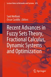 Vorderes Coverbild Recent Advances in Fuzzy Sets Theory, Fractional Calculus, Dynamic Systems and Optimization