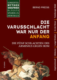 Die Varusschlacht war nur der Anfang