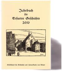 Jahrbuch für Erfurter Geschichte - Band 5/2010