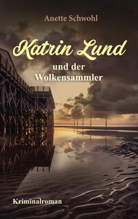 Vorderes Coverbild Katrin Lund und der Wolkensammler