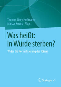 Was heißt: In Würde sterben?