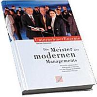 Die Meister des modernen Managements