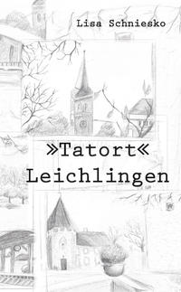 »Tatort« Leichlingen