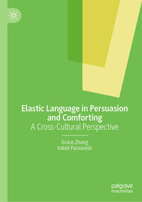 Vorderes Coverbild Elastic Language in Persuasion and Comforting