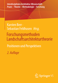 Forschungsmethoden Landschaftsarchitekturtheorie