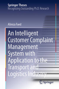 An Intelligent Customer Complaint Management System with Application to the Transport and Logistics Industry