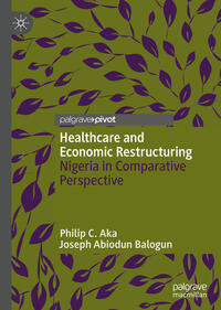 Healthcare and Economic Restructuring