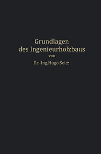 Grundlagen des Ingenieurholzbaus