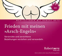 Frieden mit meinen „Arsch-Engeln“