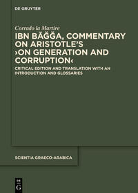 Ibn Bagga, Commentary on Aristotle’s ›On Generation and Corruption‹
