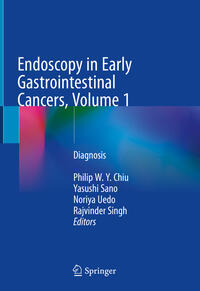 Vorderes Coverbild Endoscopy in Early Gastrointestinal Cancers, Volume 1