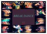 Break Dance Battle (Tischkalender 2025 DIN A5 quer), CALVENDO Monatskalender