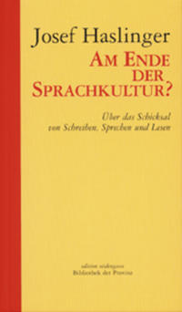 Am Ende der Sprachkultur?