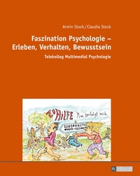 Faszination Psychologie – Erleben, Verhalten, Bewusstsein