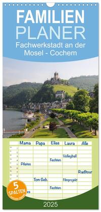 Familienplaner 2025 - Fachwerkstadt an der Mosel - Cochem mit 5 Spalten (Wandkalender, 21 x 45 cm) CALVENDO