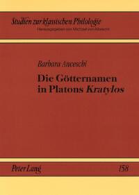 Die Götternamen in Platons «Kratylos»