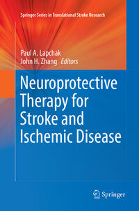 Neuroprotective Therapy for Stroke and Ischemic Disease