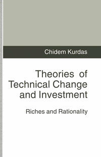 Theories of Technical Change and Investment