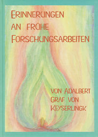 Erinnerungen an frühere Forschungsarbeiten