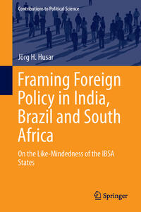 Vorderes Coverbild Framing Foreign Policy in India, Brazil and South Africa