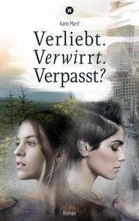 Vorderes Coverbild Verliebt. Verwirrt. Verpasst?
