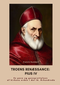Troens renæssance: Pius IV