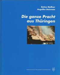 Die ganze Pracht aus Thüringen