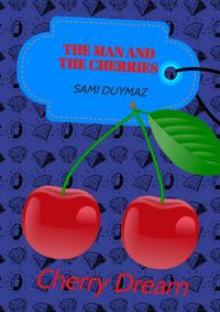 The man and the cherries