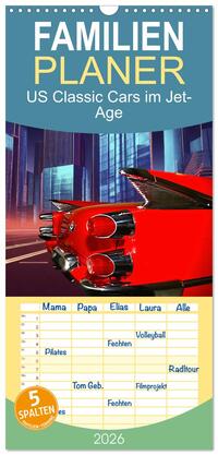 Familienplaner 2026 - US Classic Cars im Jet-Age mit 5 Spalten (Wandkalender, 21 x 45 cm) CALVENDO
