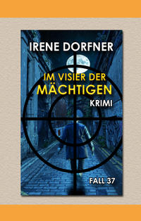 Im Visier der Mächtigen