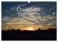 Crailsheim - Stimmungsvolle Momente (Wandkalender 2026 DIN A3 quer), CALVENDO Monatskalender