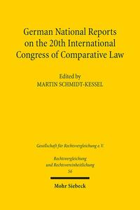 German National Reports on the 20th International Congress of Comparative Law