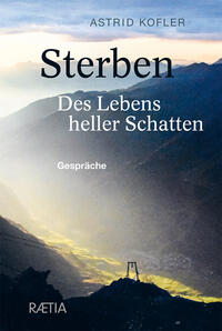 Vorderes Coverbild Sterben. Des Lebens heller Schatten