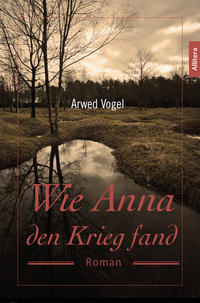Vorderes Coverbild Wie Anna den Krieg fand