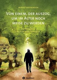 Vorderes Coverbild Von einem, der auszog, um im Alter noch weise zu werden
