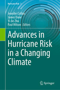 Advances in Hurricane Risk in a Changing Climate